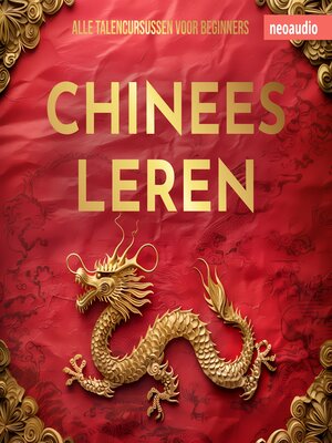 cover image of Taalcursussen voor beginners, Chinees leren (Ongesneden)